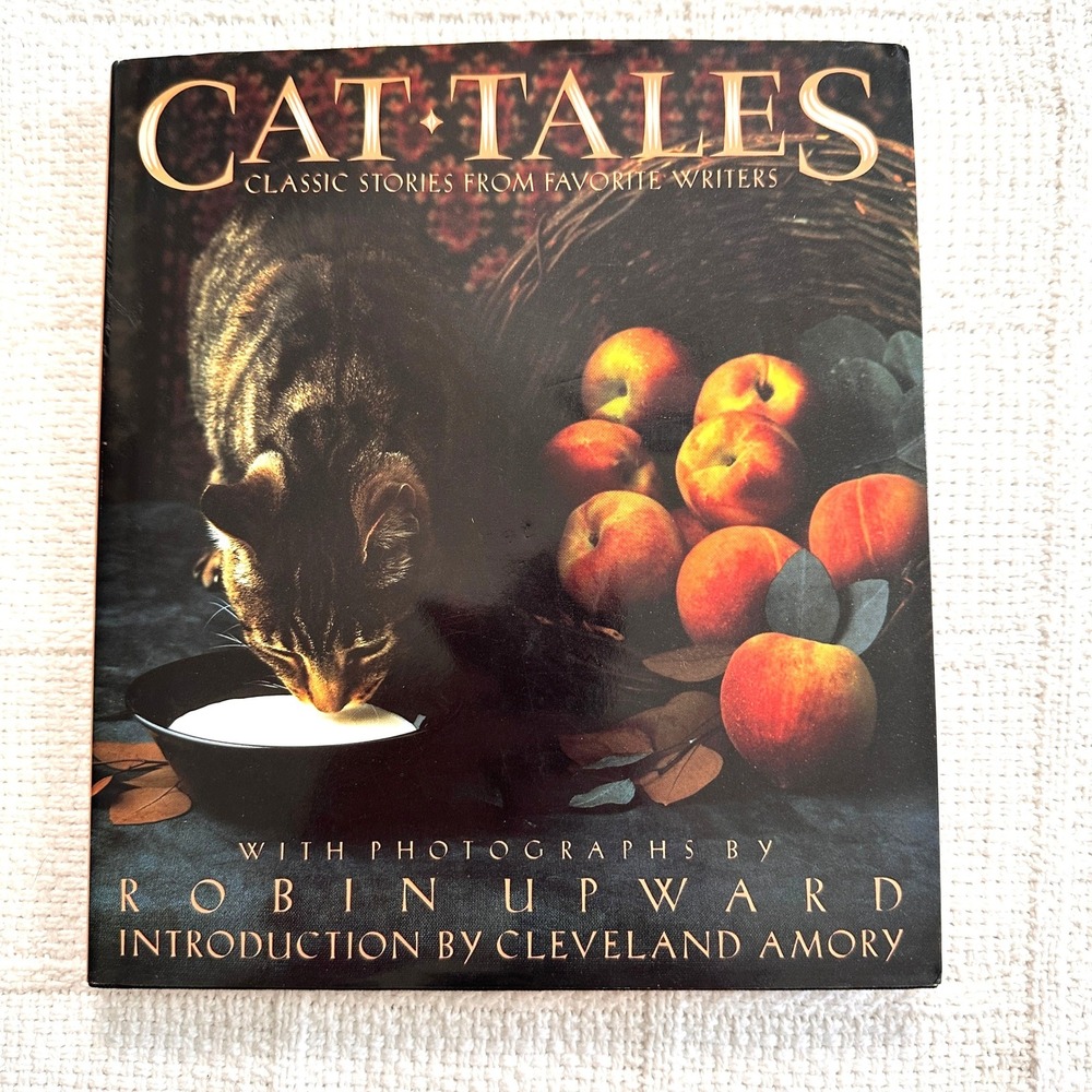 Cat‎ Tales Classic Stories Hardcover Book Robin Upward Photography 1989 VTG